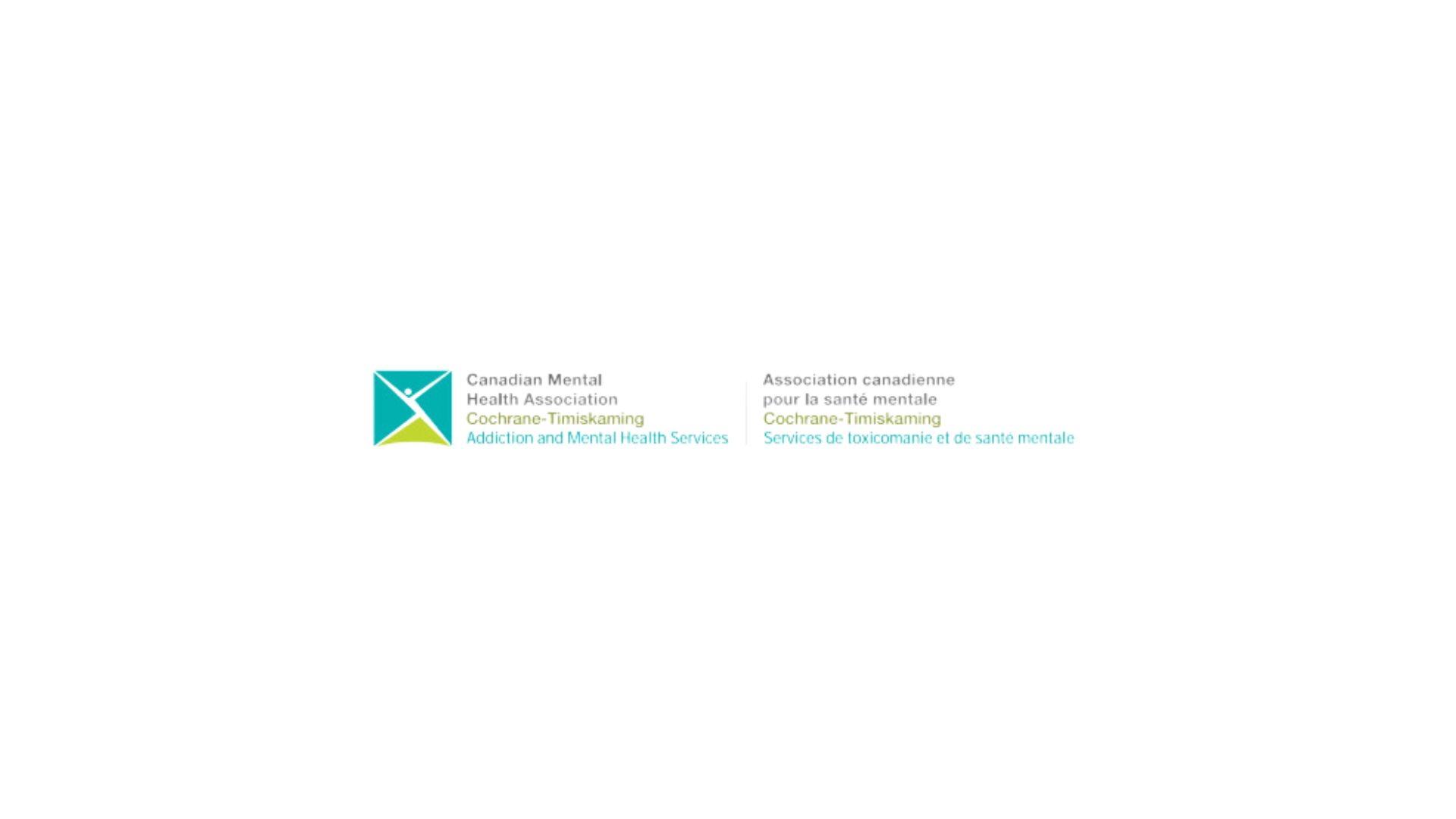 Timmins Care Logos of the Canadian Mental Health Association Cochrane-Timiskaming, Timmins Care, and Addiction and Mental Health Services side by side with bilingual text in English and French. Cochrane District Social Services Administration Board